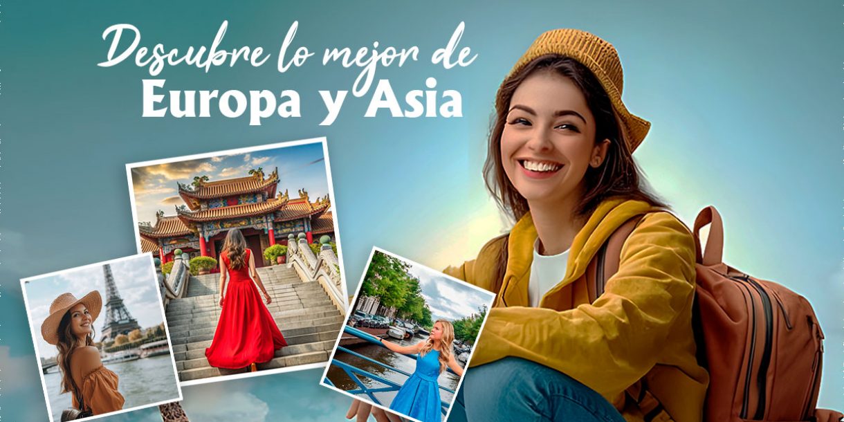 Descubre lo mejor de Europa y Asia