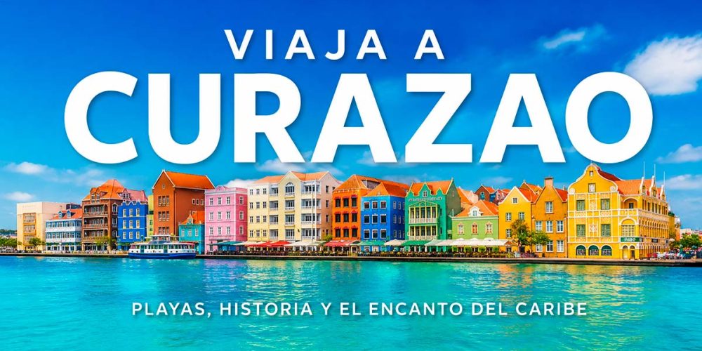 Viaja a Curazao