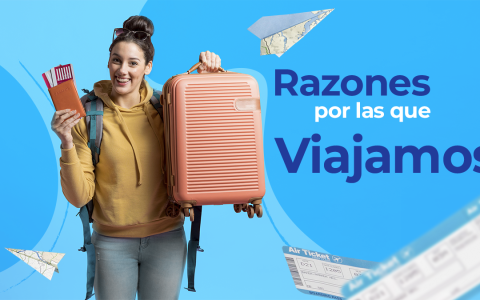 Razones por las que viajamos